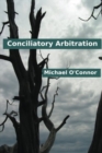 Image for Conciliatory Arbitration