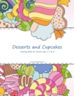 Image for Desserts and Cupcakes Coloring Book for Grown-Ups 1, 2 &amp; 3