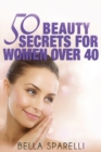 Image for 50 Beauty Secrets For Women Over 40