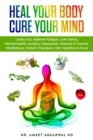 Image for Heal Your Body, Cure Your Mind