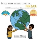Image for If You Were Me and Lived in...Israel : A Child&#39;s Introduction to Cultures Around the World