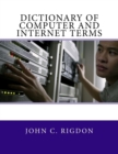 Image for Dictionary of Computer and Internet Terms