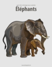 Image for Livre de coloriage pour adultes Elephants 1 &amp; 2