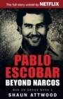 Image for Pablo Escobar : Beyond Narcos