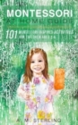 Image for Montessori at Home Guide : 101 Montessori Inspired Activities for Children Ages 2-6