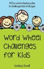 Image for Word Wheel Challenges for Kids