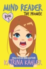 Image for Mind Reader - Book 3 : The Promise (Diary Book for Girls aged 9-12)