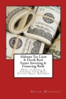 Image for Alabama Tax Liens &amp; Deeds Real Estate Investing Book : How to Start &amp; Finance Your Real Estate Small Business