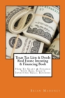 Image for Texas Tax Lien &amp; Deeds Real Estate Investing &amp; Financing Book