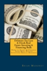Image for Delaware Tax Lien &amp; Deeds Real Estate Investing &amp; Financing Book