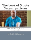 Image for The book of 5 note Sargam patterns