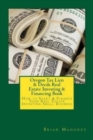 Image for Oregon Tax Lien &amp; Deeds Real Estate Investing &amp; Financing Book