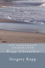 Image for Ein Immigrant Amerikaner : Kopp Chroniken