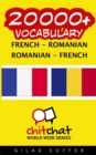Image for 20000+ French - Romanian Romanian - French Vocabulary