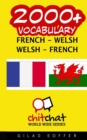 Image for 2000+ French - Welsh Welsh - French Vocabulary