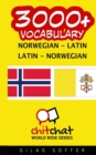 Image for 3000+ Norwegian - Latin Latin - Norwegian Vocabulary