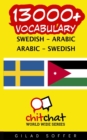 Image for 13000+ Swedish - Arabic Arabic - Swedish Vocabulary