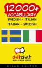 Image for 12000+ Swedish - Italian Italian - Swedish Vocabulary