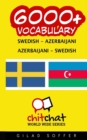 Image for 6000+ Swedish - Azerbaijani Azerbaijani - Swedish Vocabulary