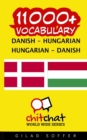 Image for 11000+ Danish - Hungarian Hungarian - Danish Vocabulary