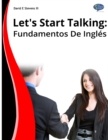 Image for Let&#39;s Start Talking! Fundamentos De Ingl?s 1
