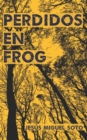 Image for Perdidos en Frog