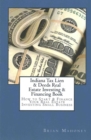 Image for Indiana Tax Lien &amp; Deeds Real Estate Investing &amp; Financing Book