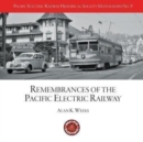 Image for PERYHS Monograph 9 : Alan K. Weeks, Remembrances of the Pacific Electric Railway