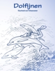 Image for Dolfijnen Kleurboek voor Volwassenen 1