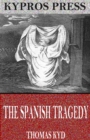 Image for Spanish Tragedy