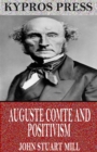 Image for Auguste Comte and Positivism