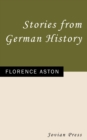 Image for Stories from German History