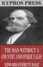Image for Man Without a Country and Other Tales