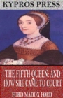 Image for Fifth Queen: And How She Came to Court