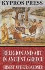 Image for Religion and Art in Ancient Greece