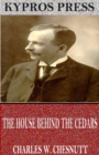 Image for House Behind the Cedars