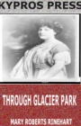 Image for Through Glacier Park