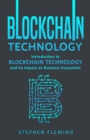 Image for Blockchain Technology: Introduction to Blockchain Technology and Its Impact On Business Ecosystem: Introduction to Blockchain Technology and Its Impact On Business Ecosystem