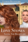 Image for Love Stones, Saving the Billionaire