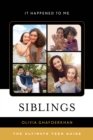 Image for Siblings  : the ultimate teen guide