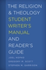 Image for The Religion and Theology Student Writer&#39;s Manual and Reader&#39;s Guide