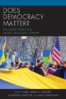 Image for Does Democracy Matter? : The United States and Global Democracy Support