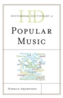 Image for Historical Dictionary of Popular Music