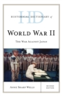 Image for Historical dictionary of World War II: the war against Japan