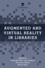 Image for Augmented and virtual reality in libraries