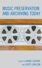 Image for Music Preservation and Archiving Today