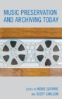 Image for Music preservation and archiving today