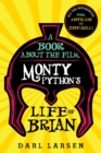 Image for A book about the film Monty Python&#39;s Life of Brian: all of the references from Assyrians to Zeffirelli