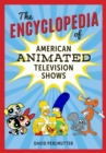 Image for The encyclopedia of American animated television shows