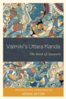 Image for Valmiki&#39;s Uttara kanda: the Book of answers